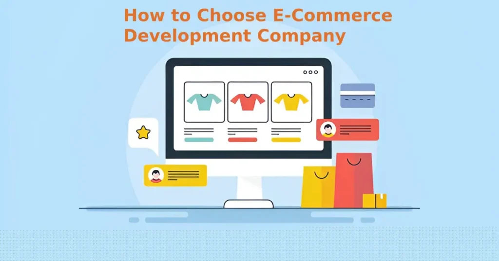 how to choose ecommerce development company